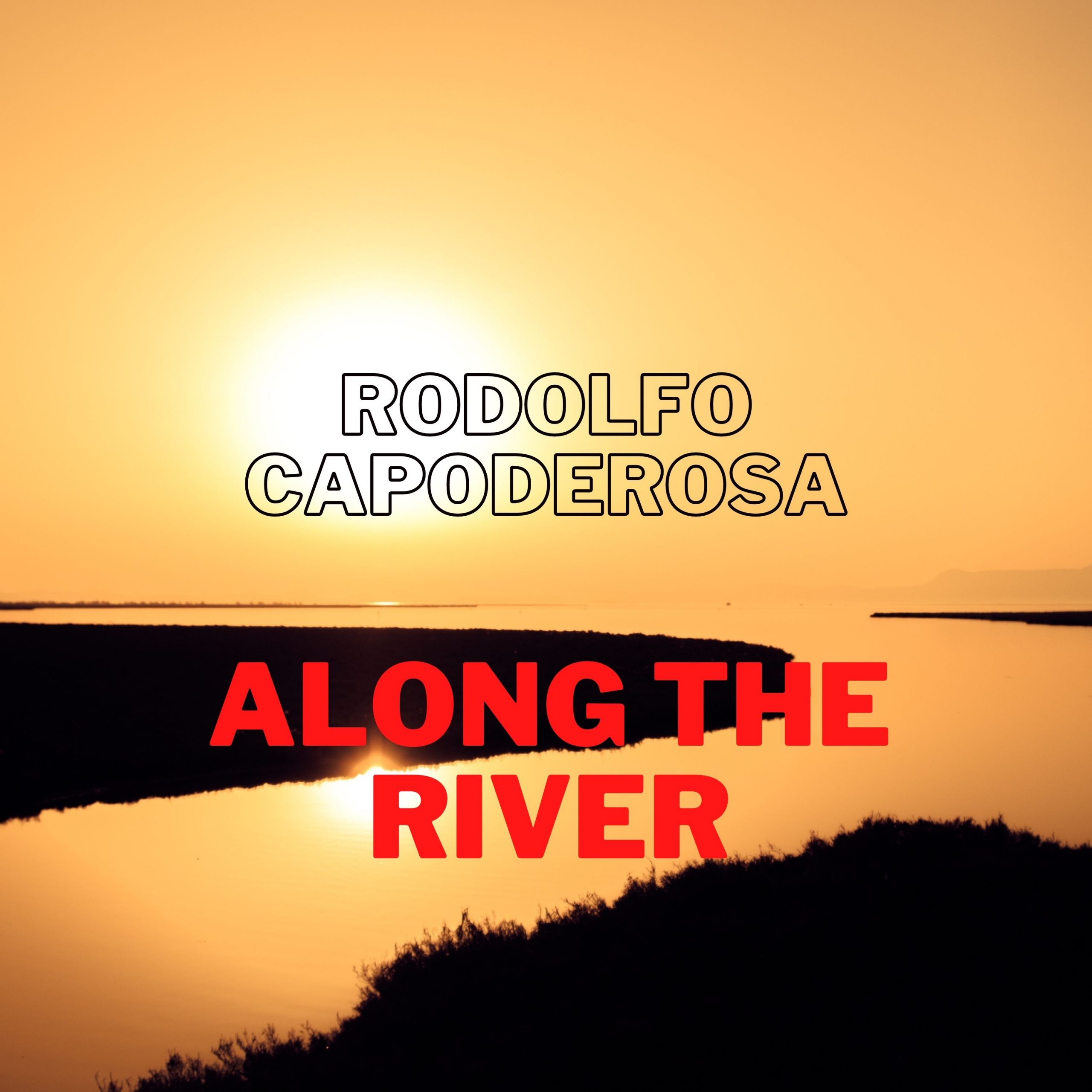 Along the River, il mio nuovo singolo è online